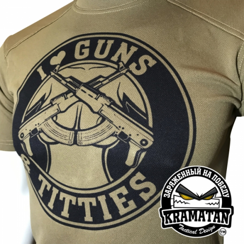 KRAMATAN TACTICAL DESIGN ФУТБОЛКА I LOVE GUNS & TITTIES COOLMAX COYOTE